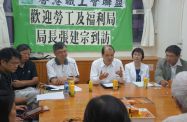 The Secretary for Labour and Welfare, Mr Matthew Cheung Kin-chung (fourth left), exchanges views on a wide range of labour issues with members of Hong Kong Confederation of Trade Unions.  Accompanying Mr Cheung are Permanent Secretary for Labour and Welfare, Miss Annie Tam (second right), and Commissioner for Labour, Mr Cheuk Wing Hing (first right).