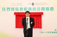 The Secretary for Labour and Welfare, Mr Stephen Sui, attended the opening ceremony of Hong Chi Jockey Club Pinehill Hostel of Hong Chi Association. Speaking at the ceremony, Mr Sui applauded Hong Chi Association for supporting the Special Scheme on Privately Owned Sites for Welfare Uses and optimising land use to increase places of rehabilitation services to cope with the acute demand.